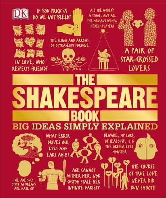 The Shakespeare Book: Big Ideas Simply Explained (DK Big Ideas)