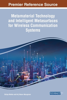 Metamaterial Technology and Intelligent Metasurfaces for Wireless Communication Systems Cover Image