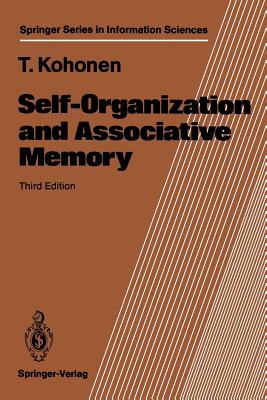 Self-Organization and Associative Memory (Paperback) | Wild Rumpus