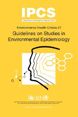 Guidelines On Studies In Environmental Epidemiology: Environmental ...