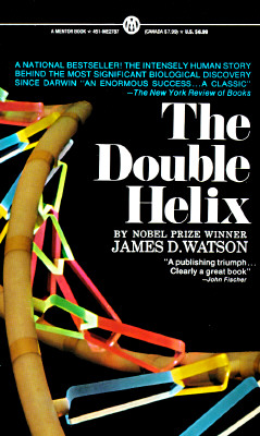 The Double Helix: A Personal Account of the Discovery of the Structure of DNA Cover Image