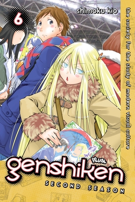 Genshiken: Second Season 6 By Shimoku Kio Cover Image