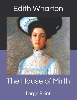 The House of Mirth