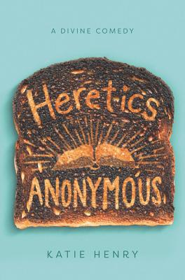 Heretics Anonymous By Katie Henry Cover Image
