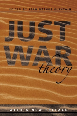 Just War Theory (Readings in Social & Political Theory)