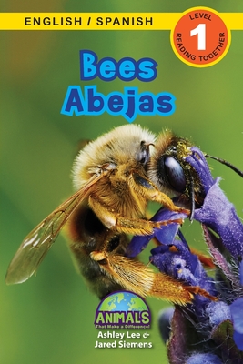 Bees / Abejas: Bilingual (English / Spanish) (Inglés / Español) Animals That Make a Difference! (Engaging Readers, Level 1) Cover Image