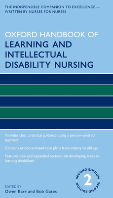 Oxford Handbook of Learning and Intellectual Disability Nursing (Oxford Handbooks in Nursing)