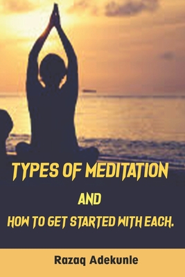 Types of meditation and how to get started with each Cover Image