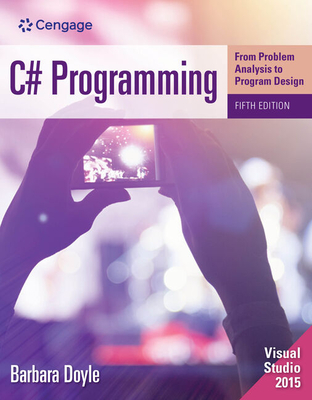 C# Programming: From Problem Analysis to Program Design Cover Image