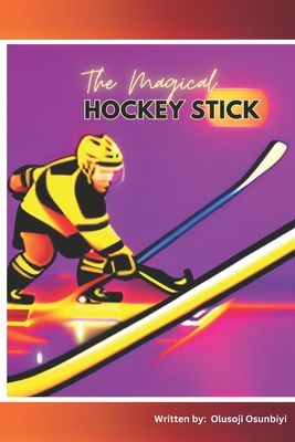 The Magical Hockey Stick Cover Image