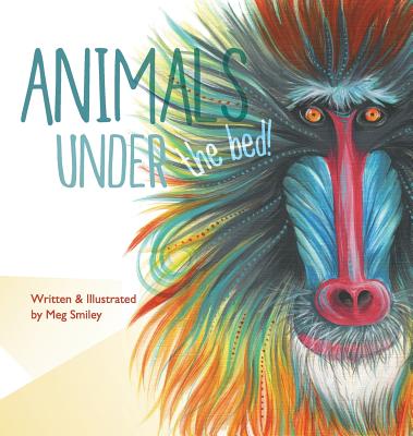 Animals Under the Bed! (Magical Animals) Cover Image