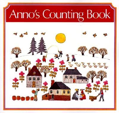 Anno's Counting Book By Mitsumasa Anno, Mitsumasa Anno (Illustrator) Cover Image