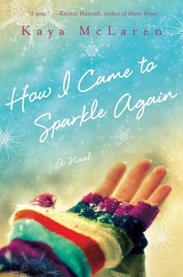 Cover Image for How I Came to Sparkle Again: A Novel