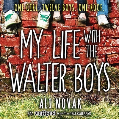 My Life with the Walter Boys Lib/E By Ali Novak, Renée Chambliss (Read by) Cover Image
