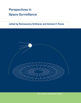 Perspectives in Space Surveillance (MIT Lincoln Laboratory Series)