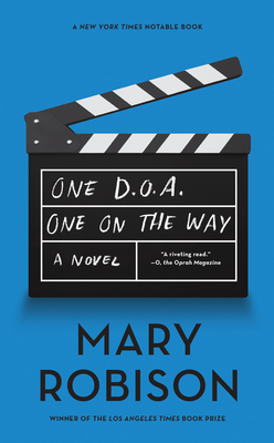 One D.O.A., One On The Way: A Novel