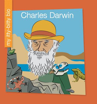 Charles Darwin (My Early Library: My Itty-Bitty Bio)