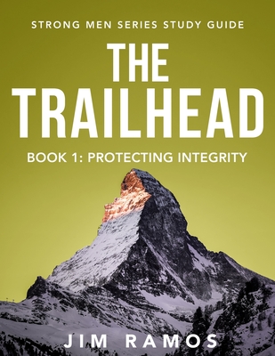 The Trailhead: Protecting Integrity Cover Image