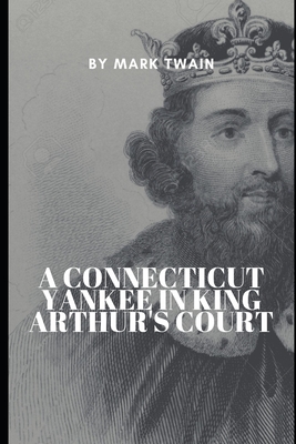 A Connecticut Yankee in King Arthur's Court