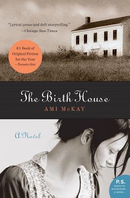 The Birth House: A Novel
