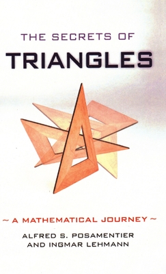 The Secrets of Triangles: A Mathematical Journey Cover Image