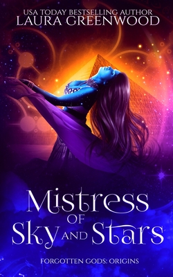Mistress Of Sky And Stars (Forgotten Gods #17)