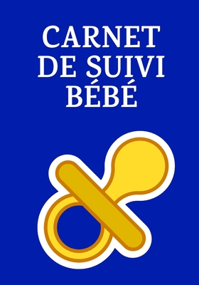 Carnet De Suivi Bebe Maternite Grossesse Accouchement Bebe 1 Pages Pour Suivre Votre Bebe Et Sa Croissance Paperback Golden Lab Bookshop