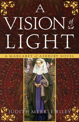 A Vision of Light: A Margaret of Ashbury Novel Cover Image