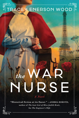 The War Nurse: A Novel Cover Image