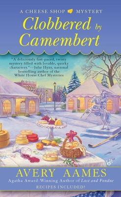 Clobbered by Camembert (Cheese Shop Mystery #3) Cover Image