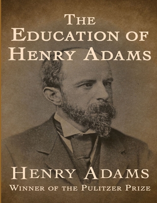The Education of Henry Adams
