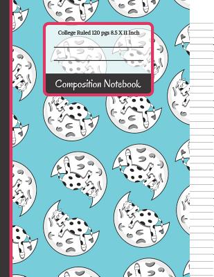 Composition Notebook: Moons & Cows College Ruled Notebook for School, Students and Teachers Cover Image