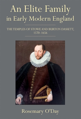 An Elite Family in Early Modern England The Temples of Stowe and