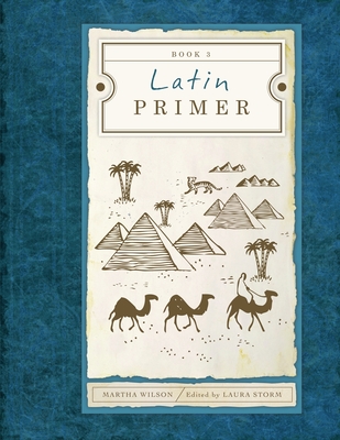 Latin Primer 3 (Student Edition) By Martha Wilson Cover Image