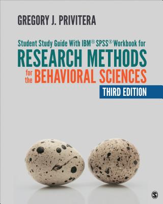Student Study Guide with Ibm(r) Spss(r) Workbook for Research Methods for the Behavioral Sciences Cover Image