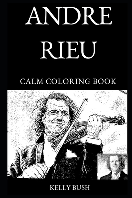 Andre Rieu Calm Coloring Book Cover Image