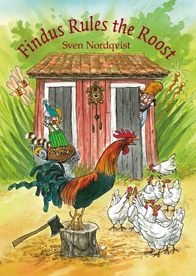 Findus Rules the Roost (Findus and Pettson #10)