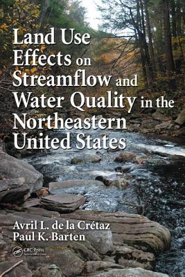 Land Use Effects on Streamflow and Water Quality in the Northeastern United States Cover Image