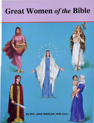 Great Women of the Bible (St. Joseph Picture Books)
