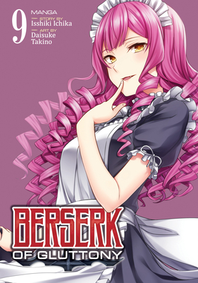 Berserk of Gluttony (Manga) Vol. 9 Cover Image