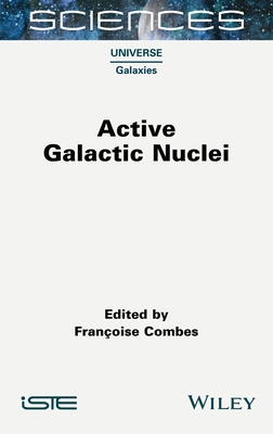 Active Galactic Nuclei By Francoise Combes (Editor) Cover Image