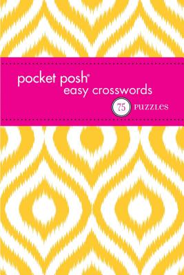 Pocket Posh Easy Crosswords 2: 75 Puzzles