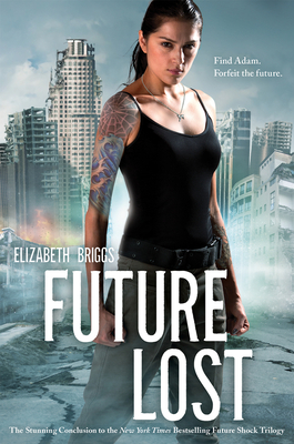 Future Lost (Future Shock #3) Cover Image