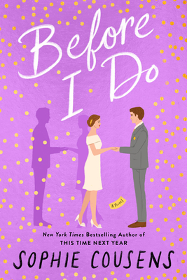 Before I Do By Sophie Cousens Cover Image