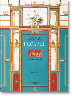 Fausto & Felice Niccolini. Houses and Monuments of Pompeii Cover Image