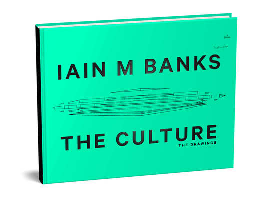 The Culture: The Drawings By Iain M. Banks Cover Image