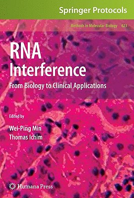 RNA Interference: From Biology to Clinical Applications (Methods in Molecular Biology #623) Cover Image