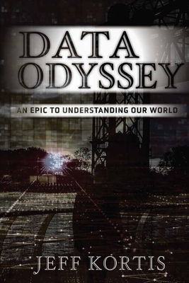 Data Odyssey: An Epic to Understanding Our World Cover Image