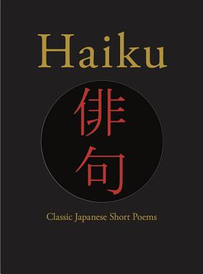 Haiku: Classic Japanese Short Poems By Hart Larrabee (Translator) Cover Image