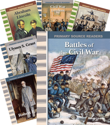 The Civil War 6-Book Set (Primary Source Readers) By Teacher Created Materials Cover Image